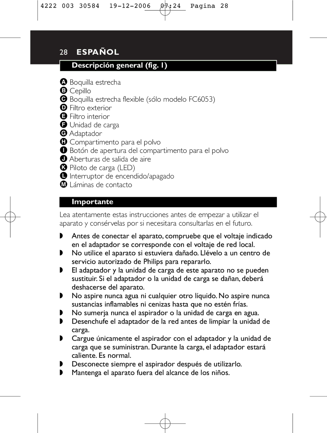 Philips FC6051, FC6054, FC6050, FC6053 manual Español, Descripción general fig, Importante 