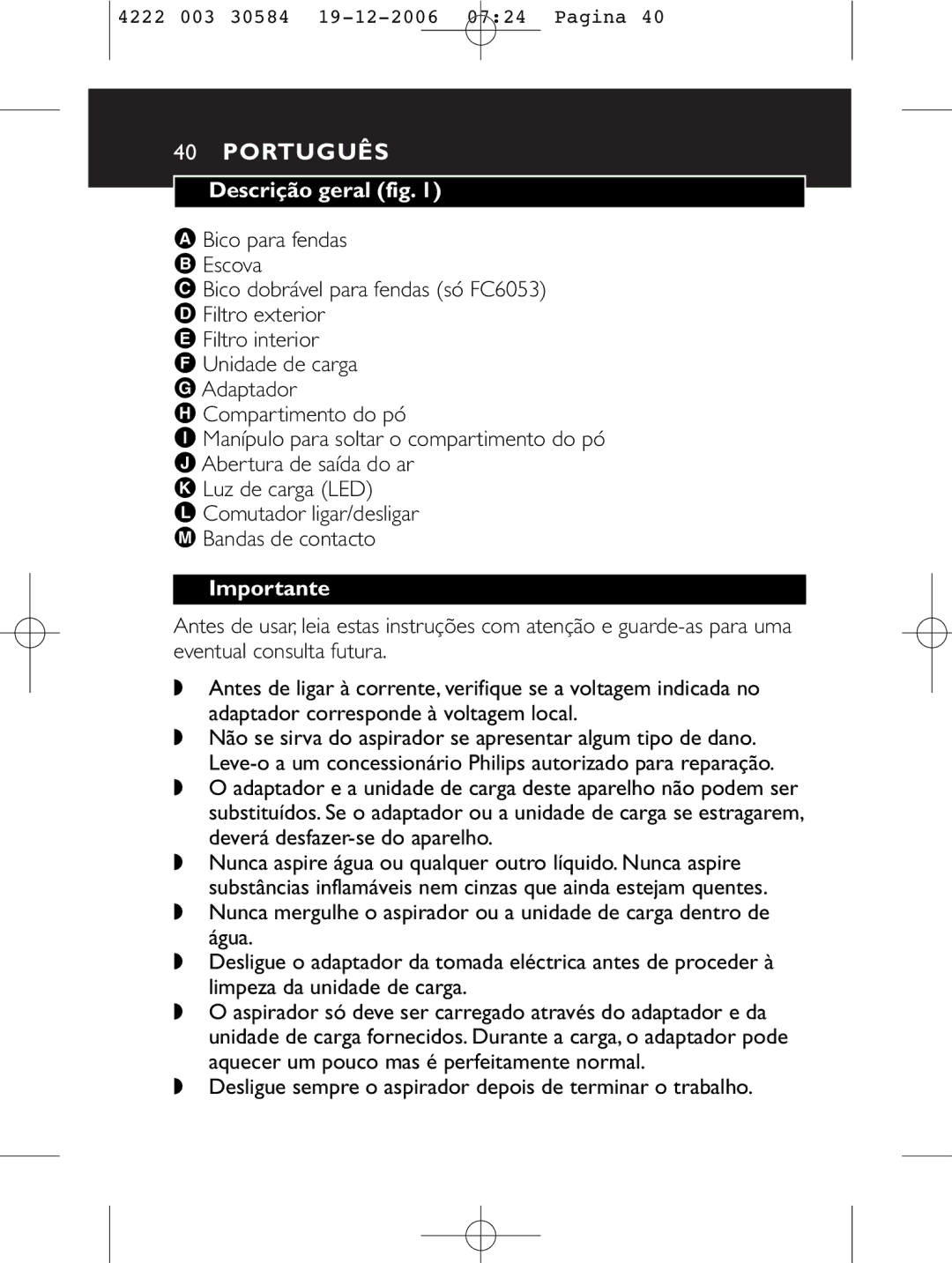 Philips FC6051, FC6054, FC6050, FC6053 manual Português, Descrição geral fig 