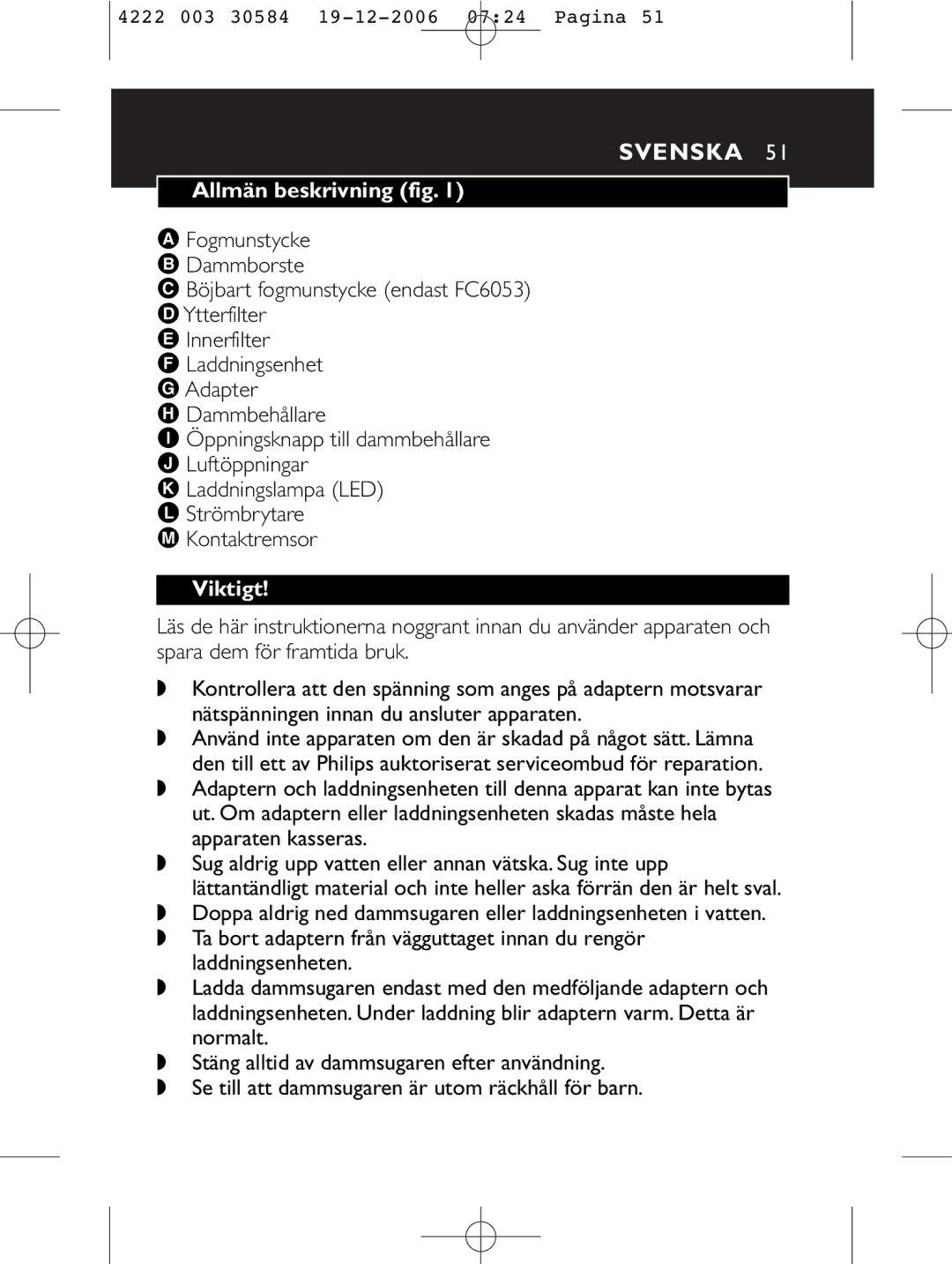 Philips FC6053, FC6051, FC6054, FC6050 manual Svenska, Allmän beskrivning fig, Viktigt 