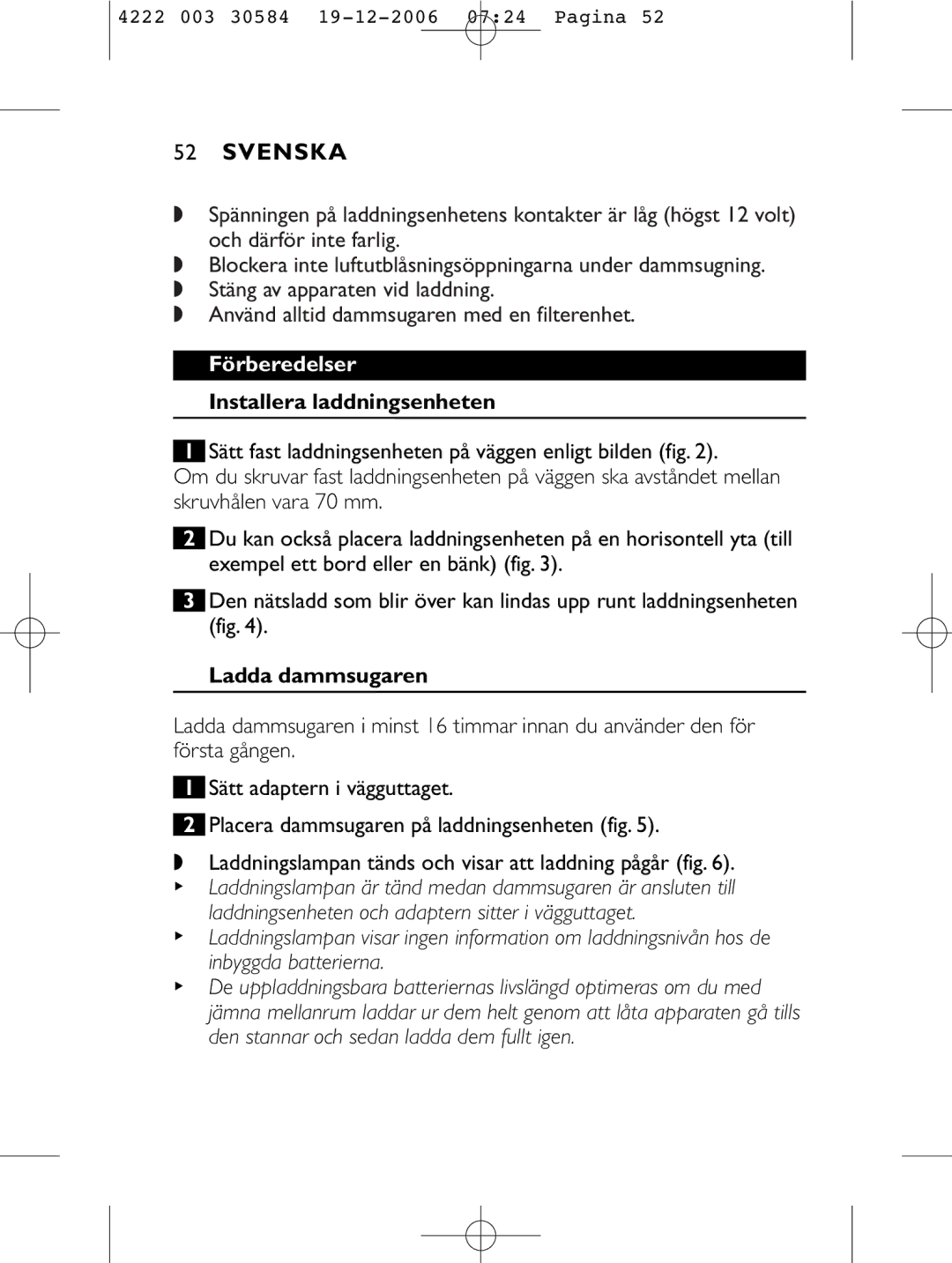 Philips FC6051, FC6054, FC6050, FC6053 manual Svenska, Förberedelser, Installera laddningsenheten, Ladda dammsugaren 