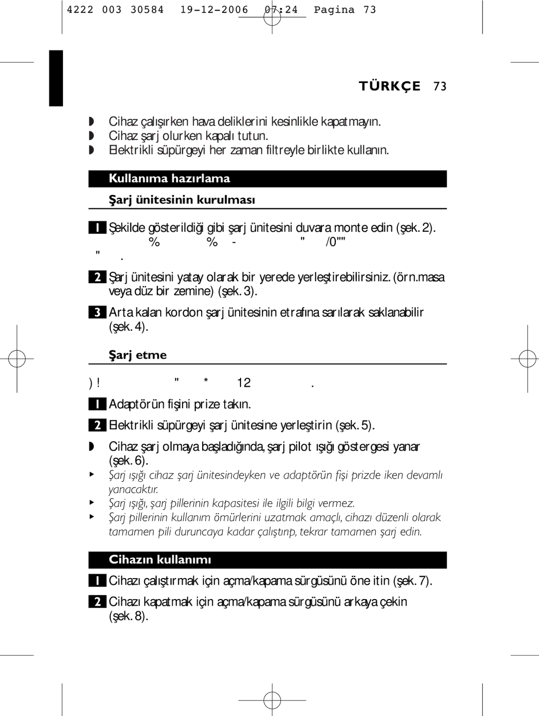 Philips FC6054, FC6051, FC6050, FC6053 manual Kullanıma hazırlama Şarj ünitesinin kurulması, Şarj etme, Cihazın kullanımı 