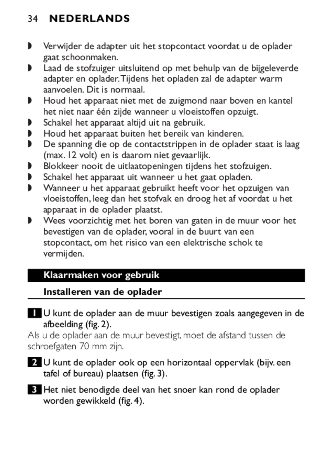 Philips FC6055 manual Nederlands, Klaarmaken voor gebruik Installeren van de oplader 