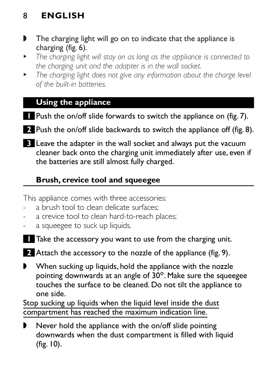 Philips FC6055 manual Using the appliance, Brush, crevice tool and squeegee 