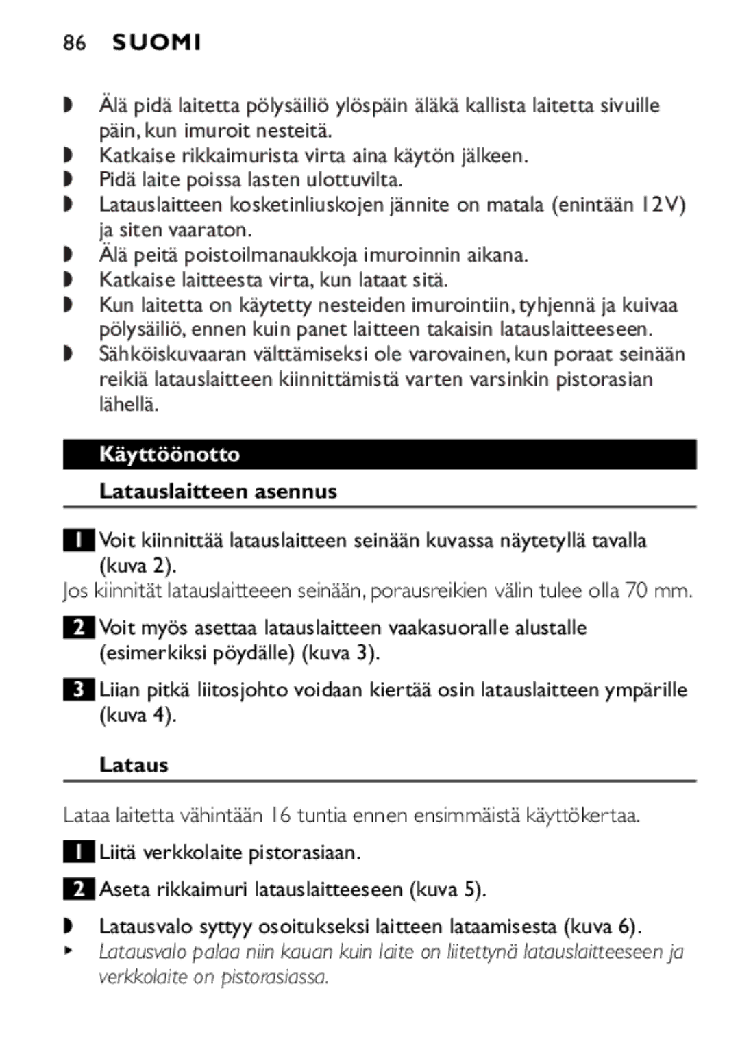 Philips FC6055 manual Suomi, Käyttöönotto Latauslaitteen asennus 