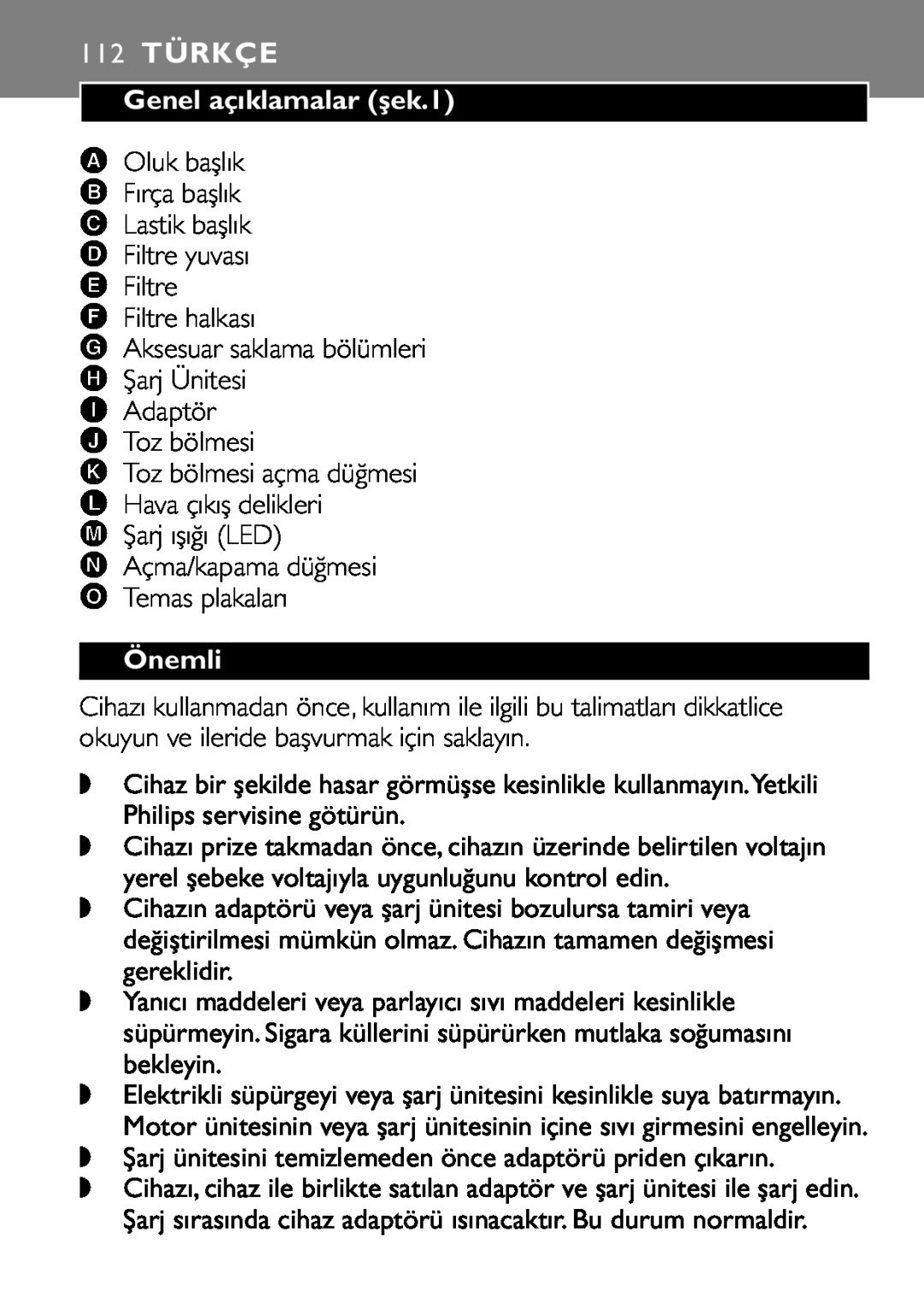 Philips FC6055 manual 112TÜRKÇE, Genel açıklamalar şek.1, Önemli 