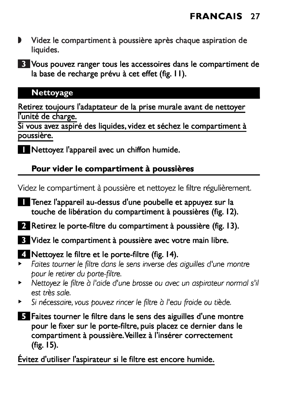 Philips FC6055 manual Nettoyage, Pour vider le compartiment à poussières, Francais 