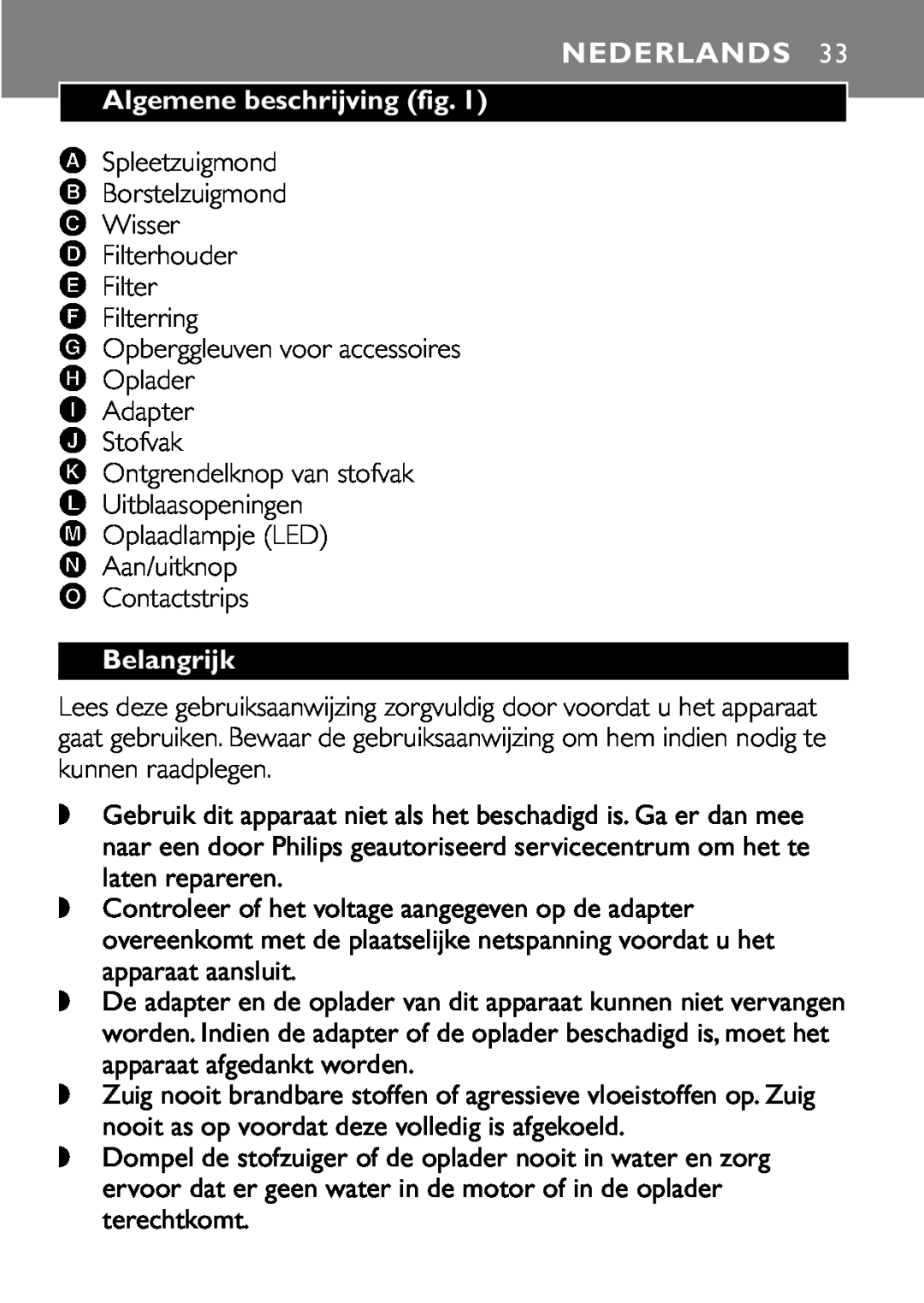 Philips FC6055 manual Nederlands, Algemene beschrijving fig, Belangrijk 