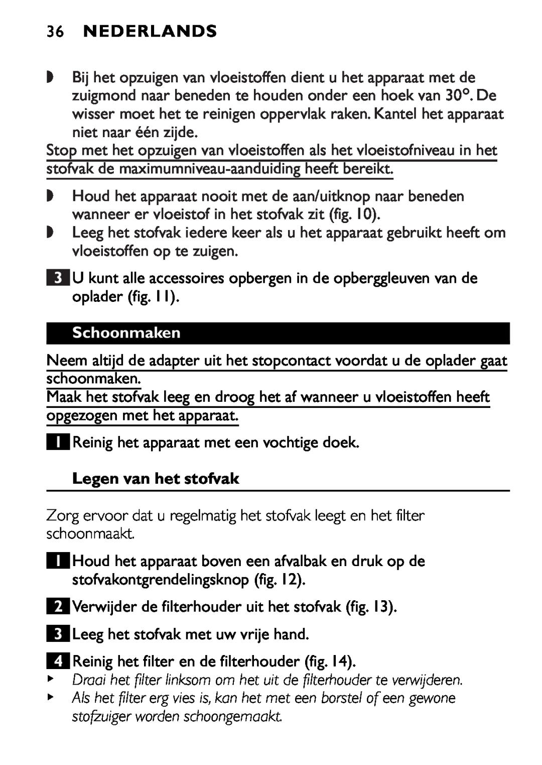 Philips FC6055 manual 36NEDERLANDS, Schoonmaken, Legen van het stofvak 
