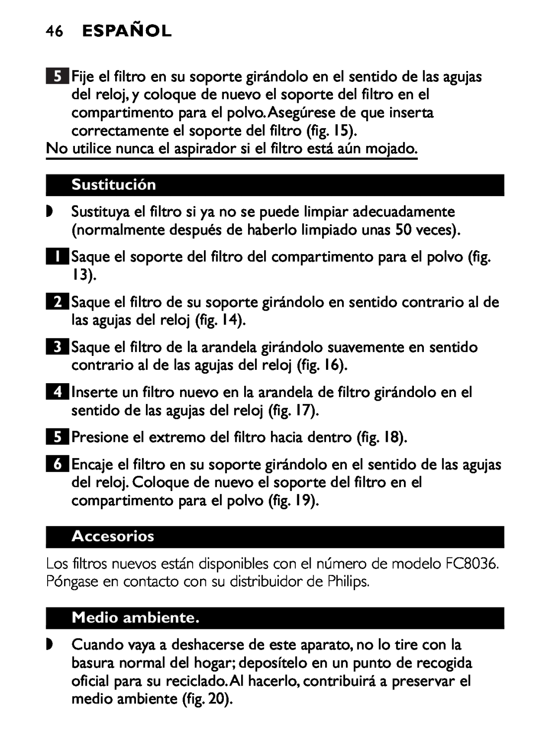 Philips FC6055 manual 46ESPAÑOL, Sustitución, Accesorios, Medio ambiente 