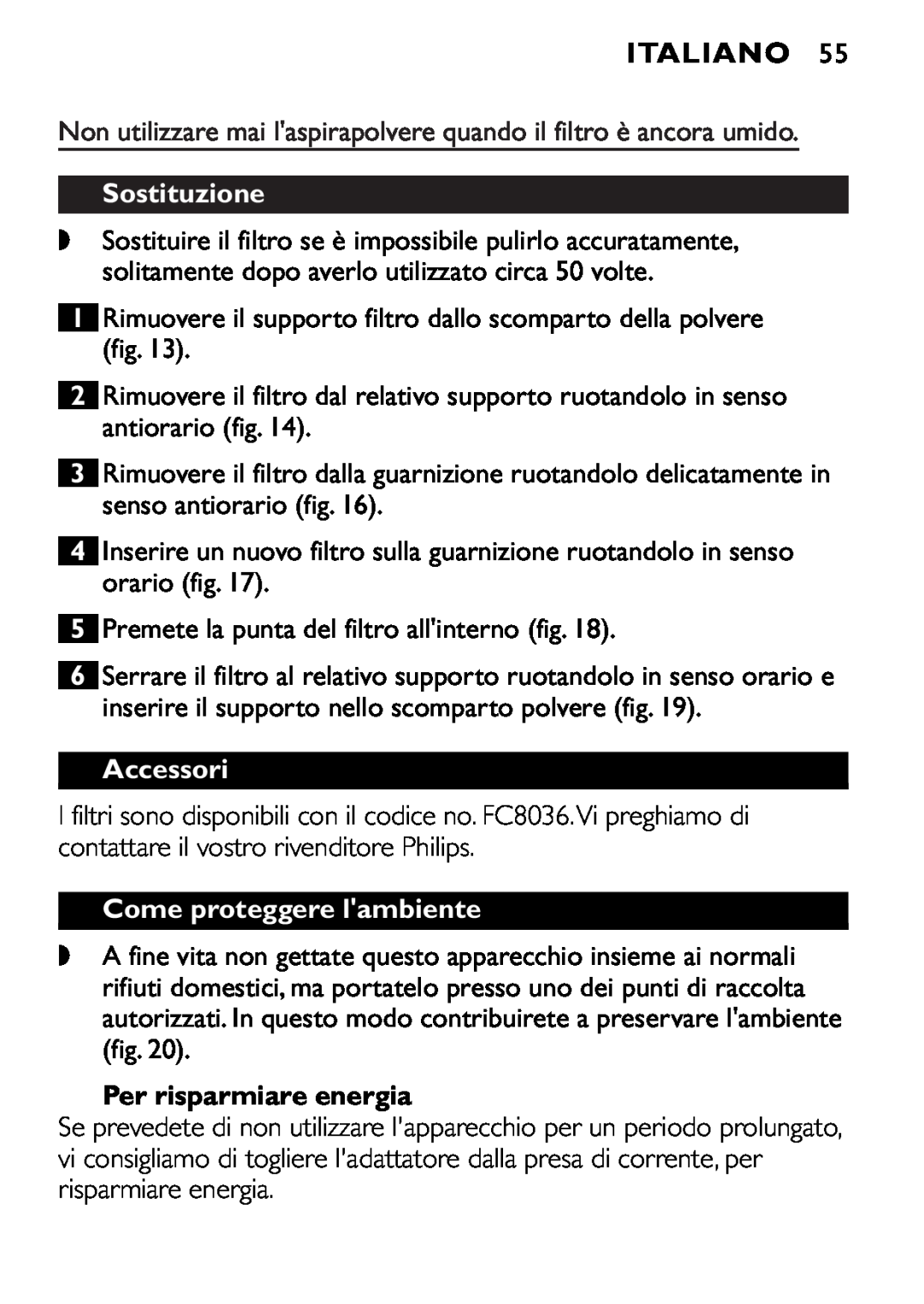 Philips FC6055 manual Sostituzione, Accessori, Come proteggere lambiente, Per risparmiare energia, Italiano 
