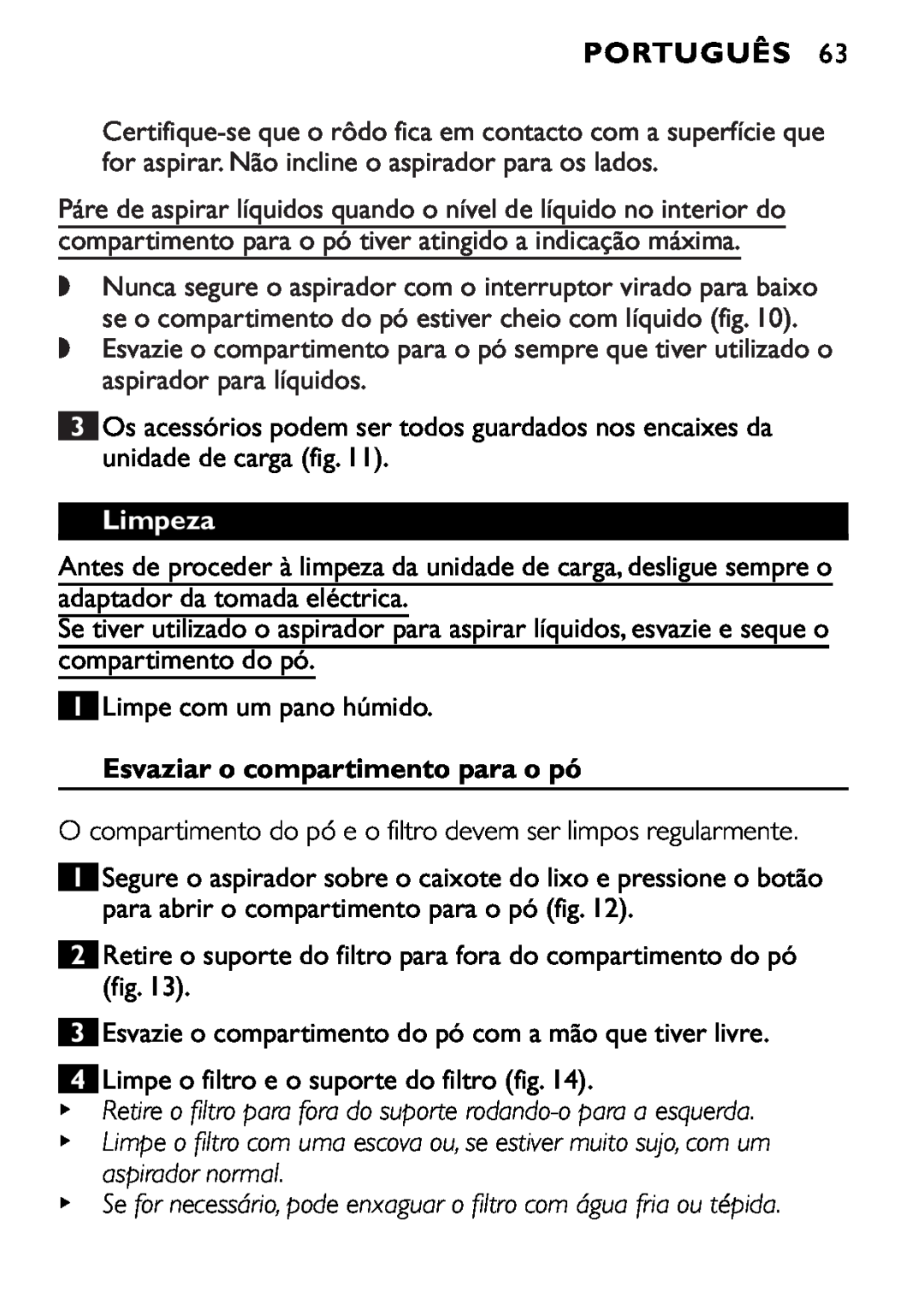 Philips FC6055 manual Limpeza, Esvaziar o compartimento para o pó, Português 