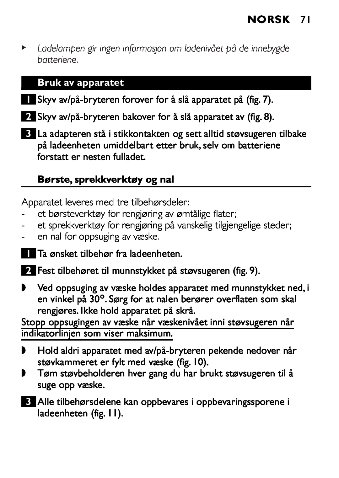 Philips FC6055 manual Norsk, Bruk av apparatet, Børste, sprekkverktøy og nal 
