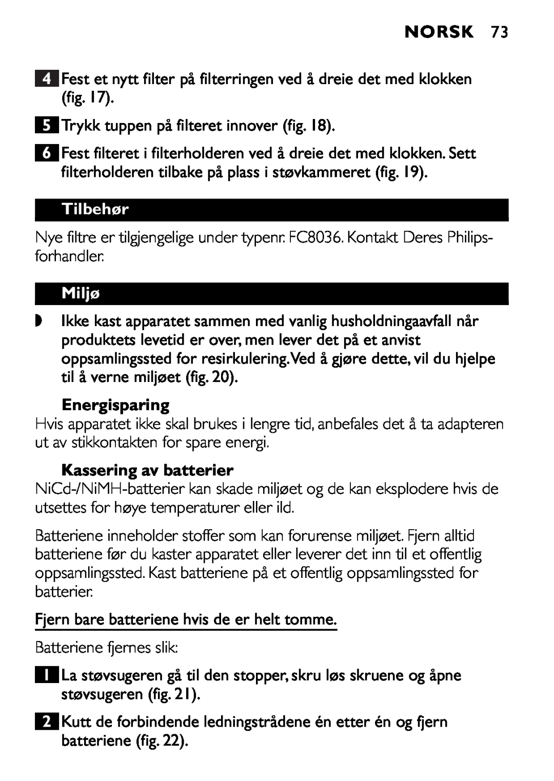 Philips FC6055 manual Tilbehør, Miljø, Energisparing, Kassering av batterier, Norsk 