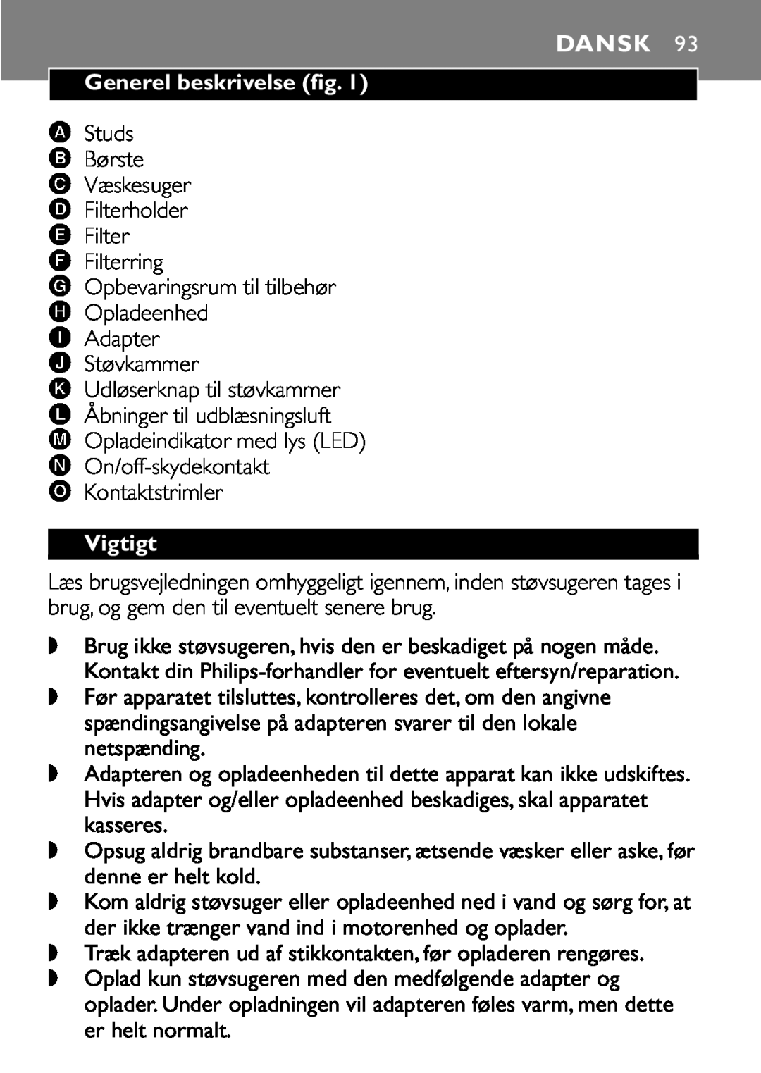 Philips FC6055 manual Dansk, Generel beskrivelse fig, Vigtigt 