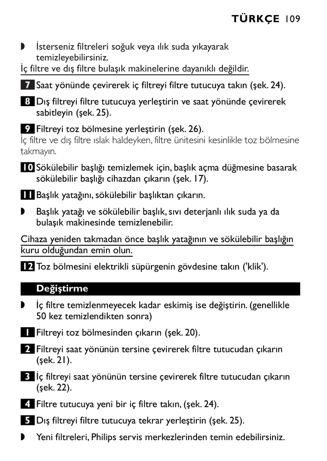 Philips FC6090, FC6092, FC6094 manual Değiştirme 