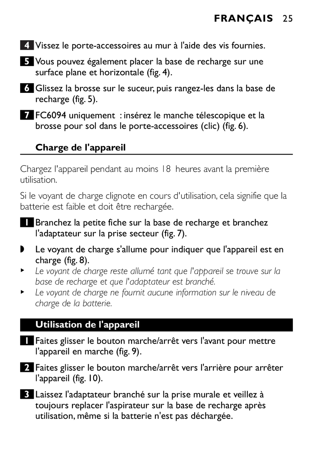 Philips FC6090, FC6092, FC6094 manual Charge de lappareil, Utilisation de lappareil 