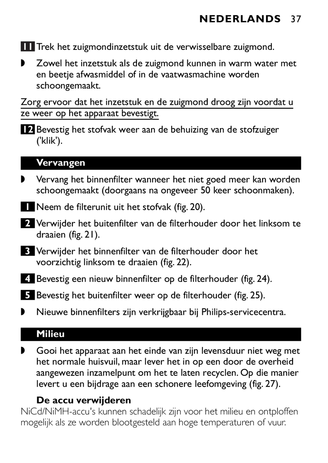 Philips FC6090, FC6092, FC6094 manual Vervangen, Milieu, De accu verwijderen 