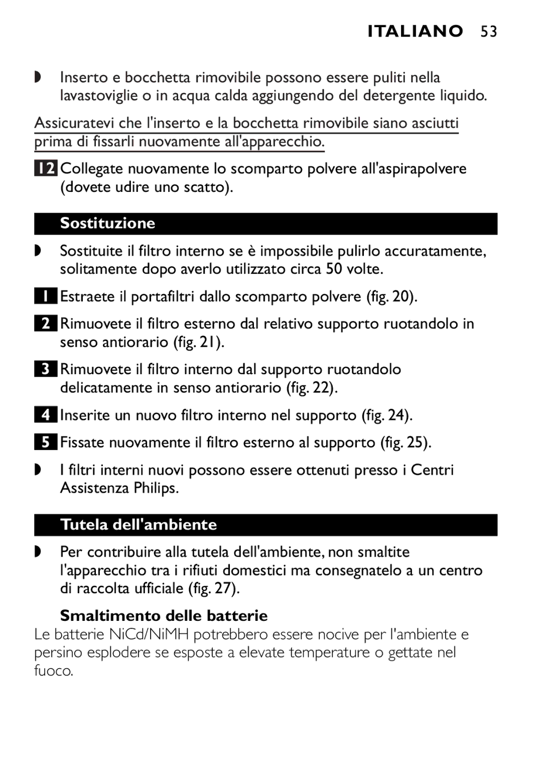 Philips FC6094, FC6092, FC6090 manual Sostituzione, Tutela dellambiente, Smaltimento delle batterie 