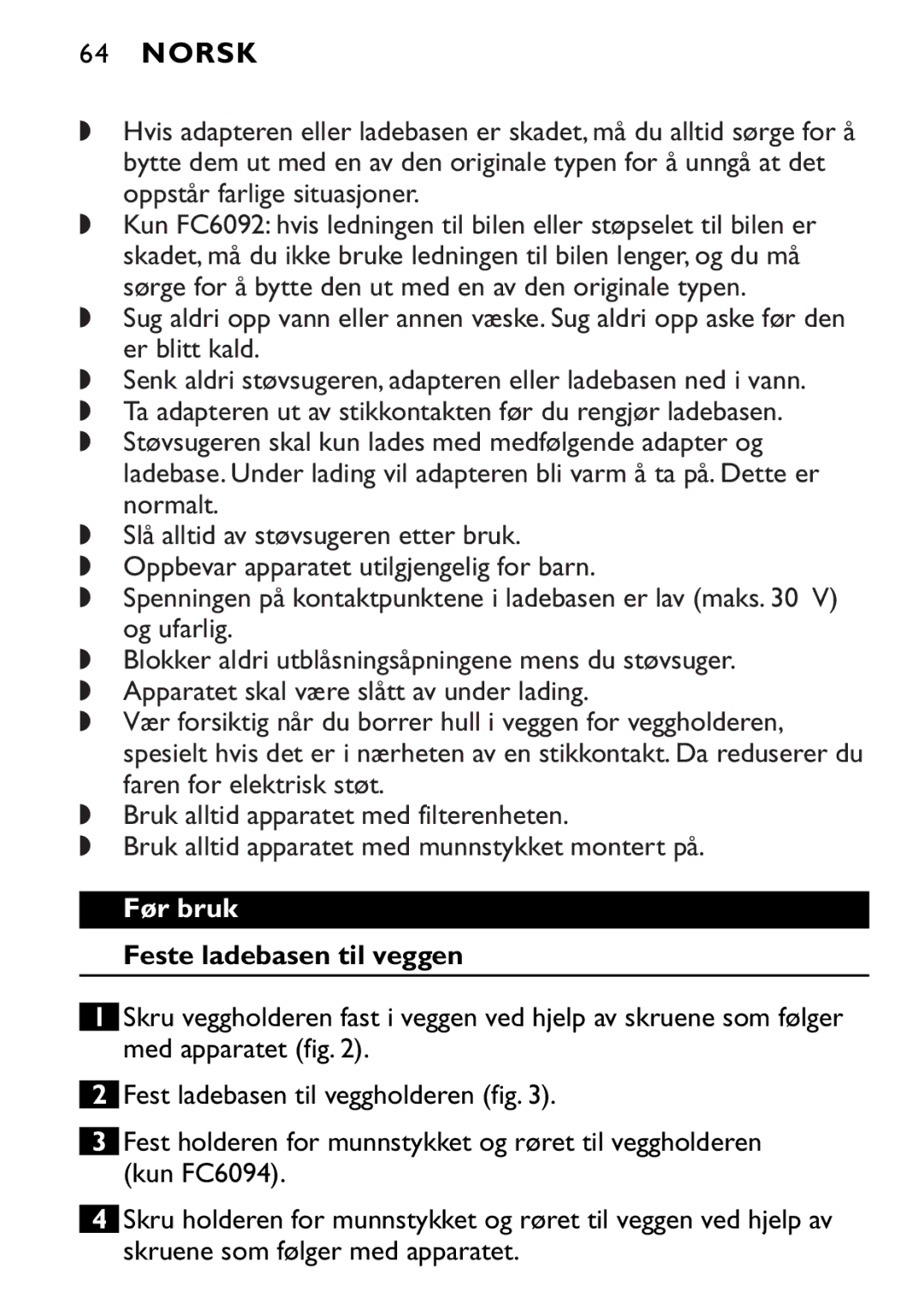 Philips FC6090, FC6092, FC6094 manual Norsk, Før bruk, Feste ladebasen til veggen 