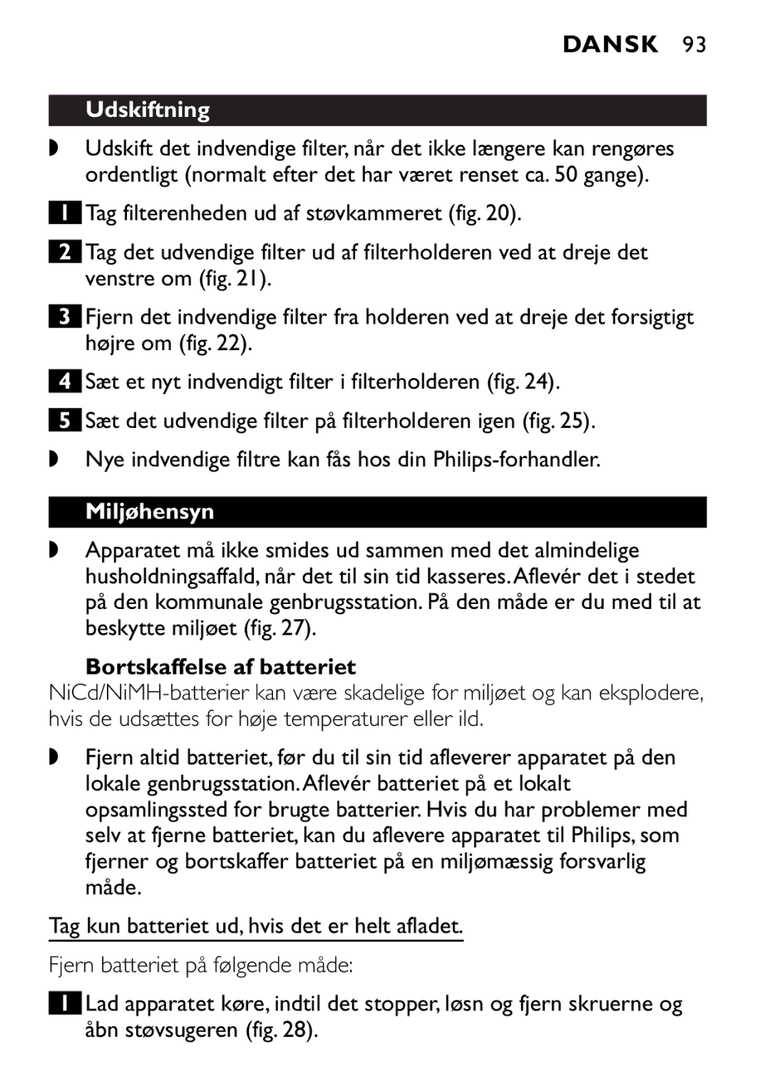 Philips FC6092, FC6090, FC6094 manual Udskiftning, Miljøhensyn, Bortskaffelse af batteriet 