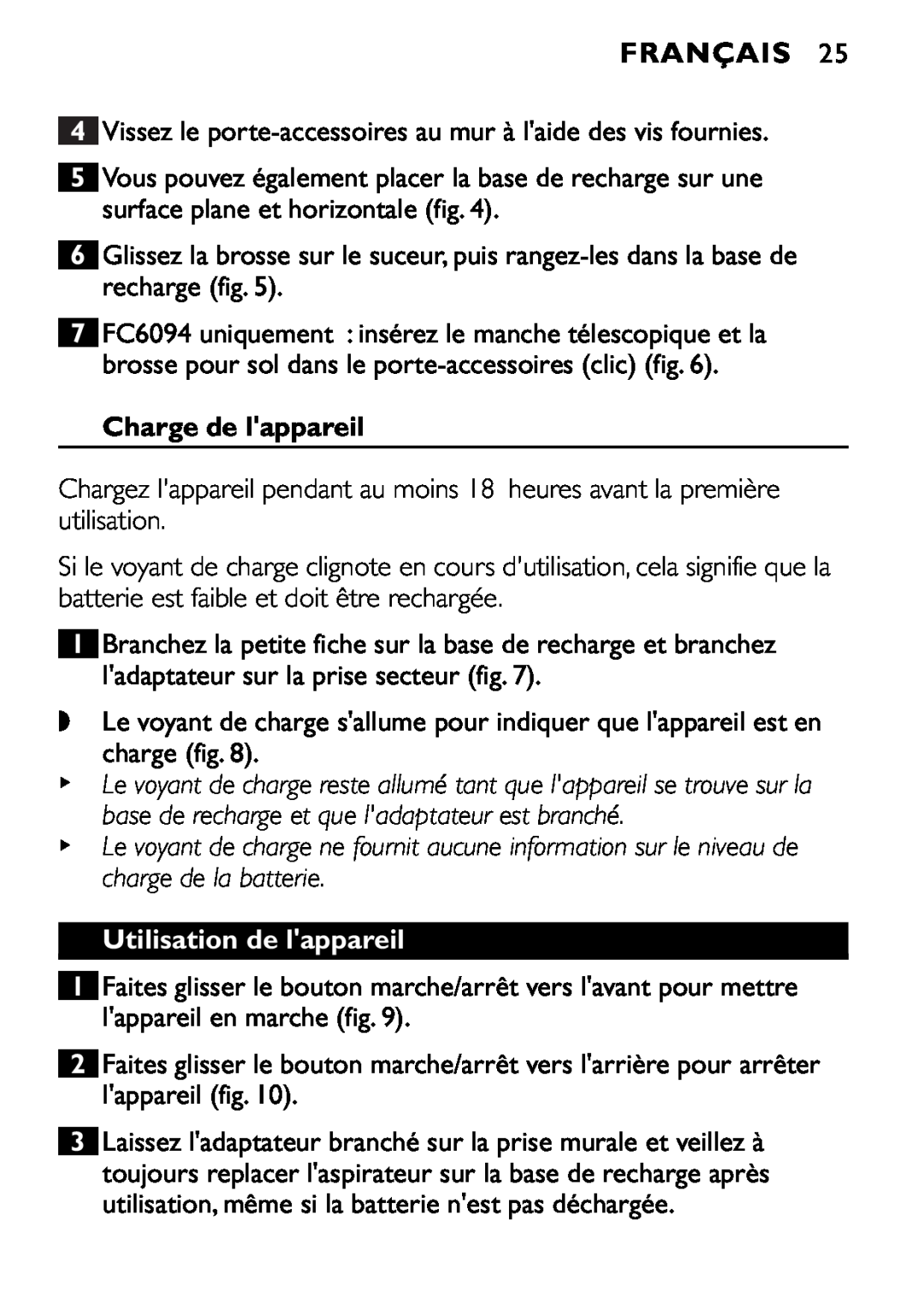 Philips FC6090, FC6092, FC6094 manual Français, Charge de lappareil, Utilisation de lappareil 