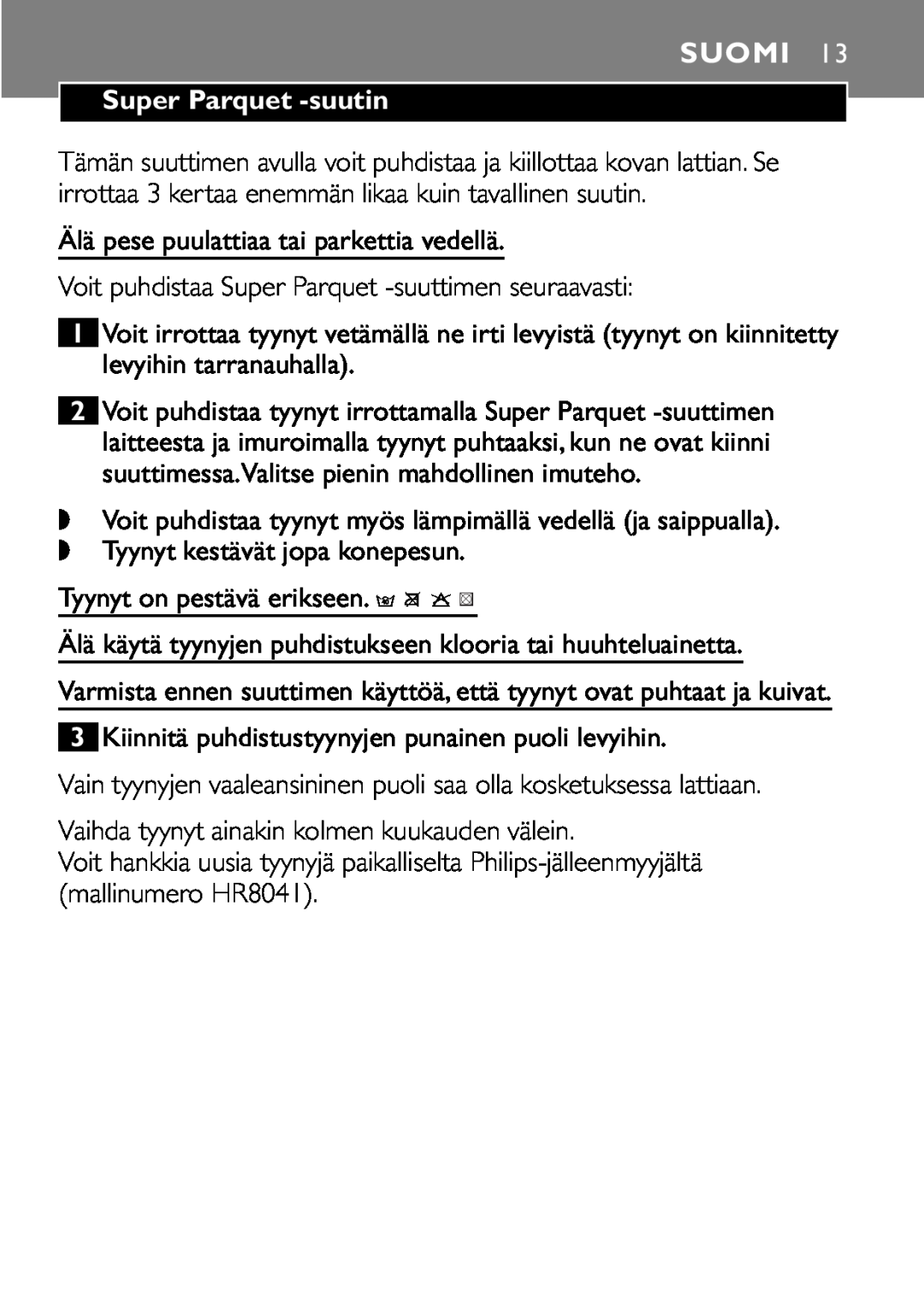 Philips FC8042 manual Suomi, Super Parquet -suutin 