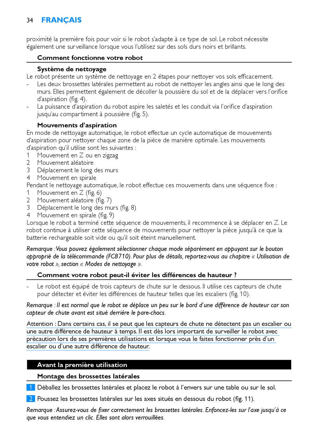 Philips FC8710 Comment fonctionne votre robot Système de nettoyage, Mouvements d’aspiration, Avant la première utilisation 