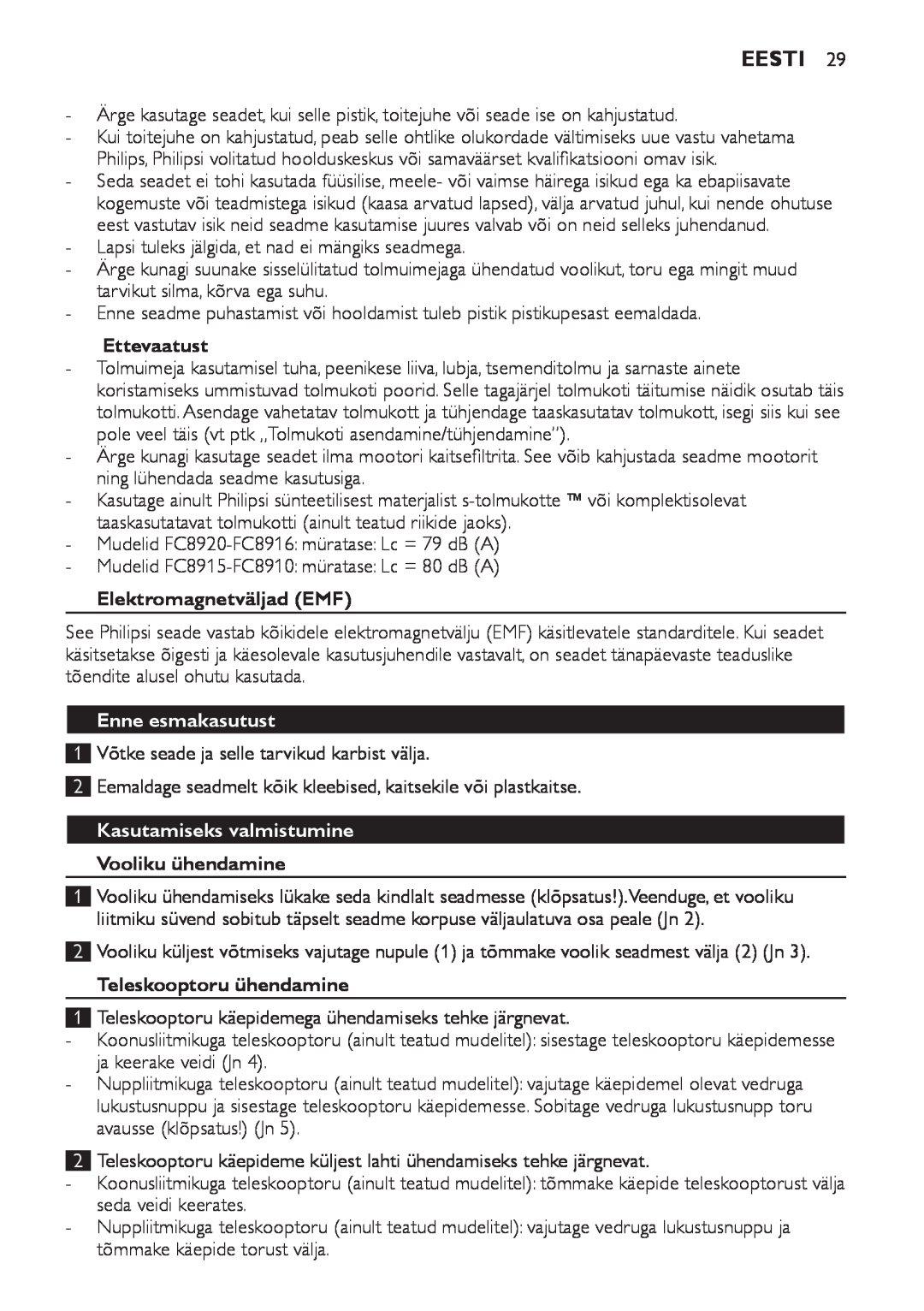 Philips FC8920-FC8910 manual Eesti, Ettevaatust, Elektromagnetväljad EMF, Enne esmakasutust, Kasutamiseks valmistumine 