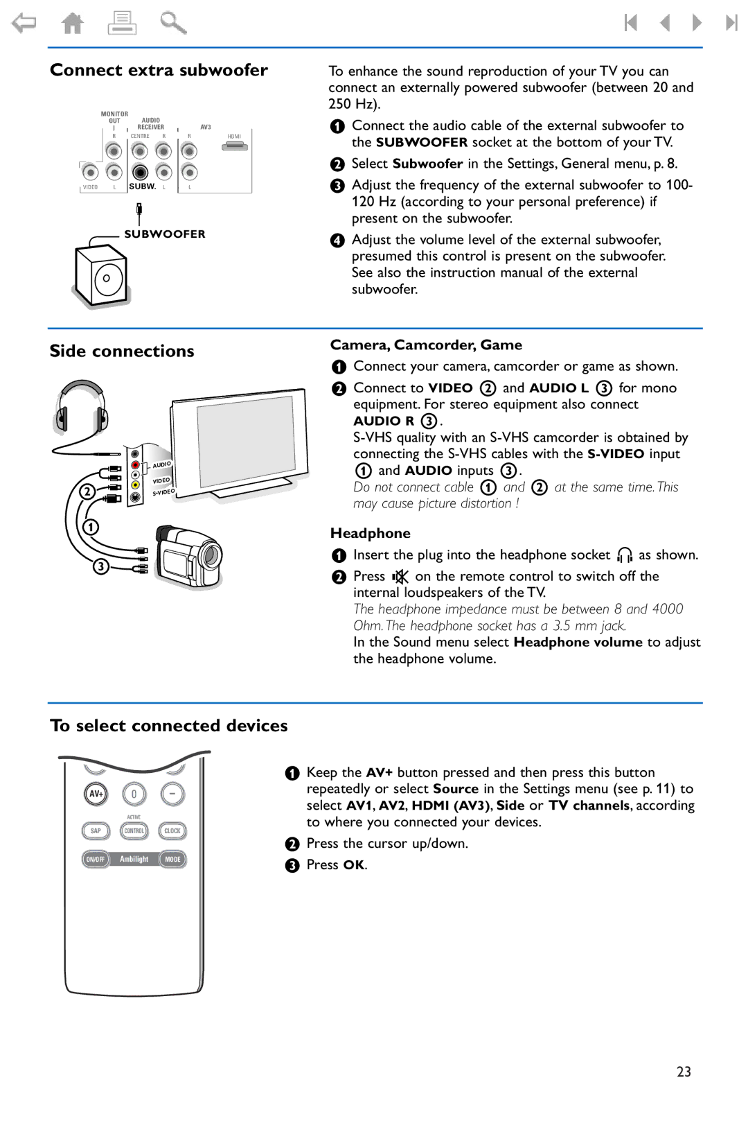 Philips Flat TV Connect extra subwoofer, Side connections, To select connected devices, Camera, Camcorder, Game, Headphone 