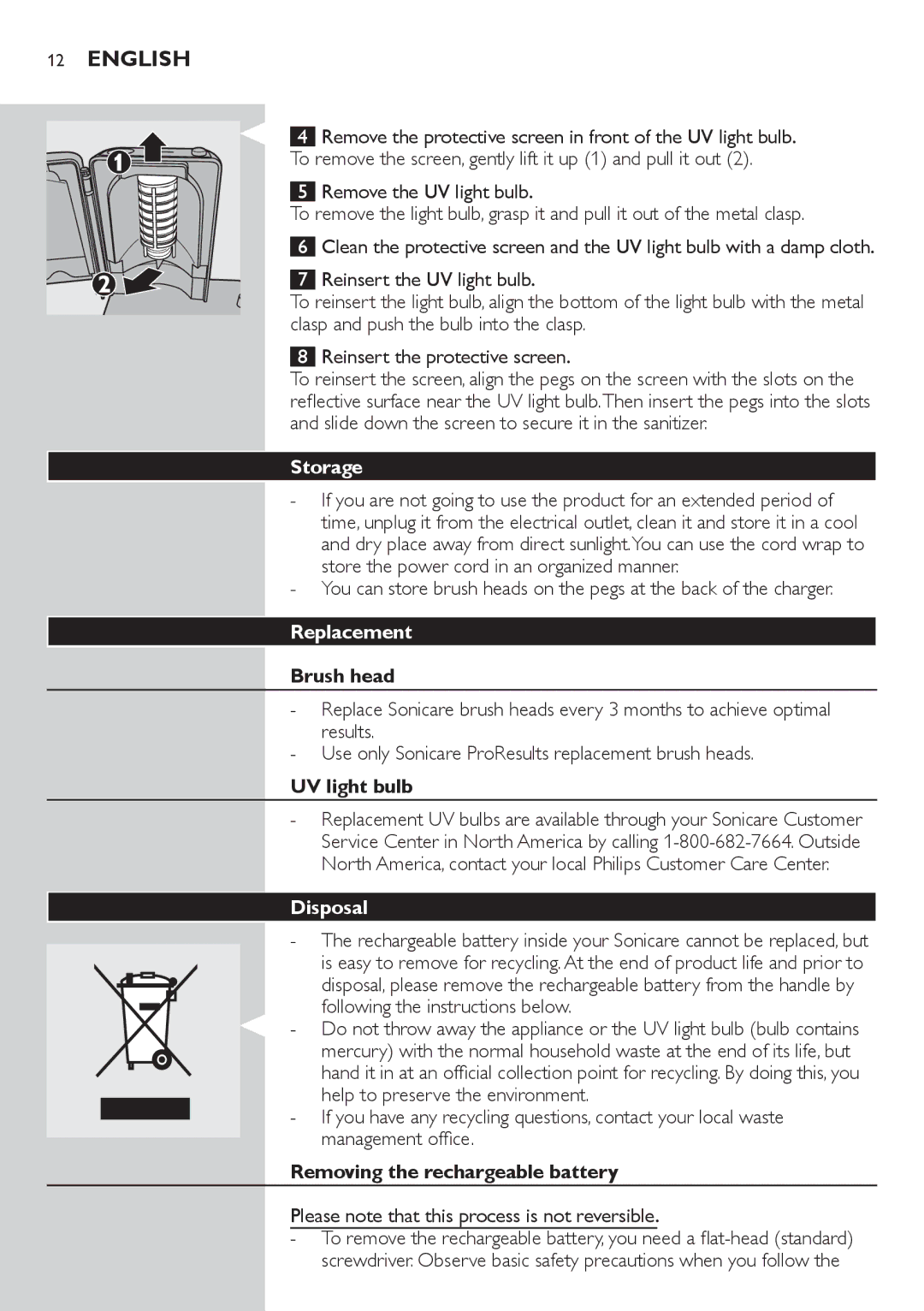 Philips FlexCare 900 manual Storage, Replacement, UV light bulb, Disposal, Removing the rechargeable battery 