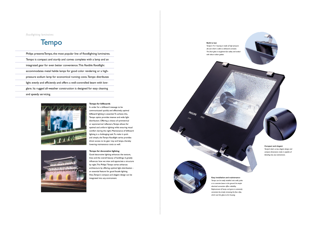 Philips Flood Light Tempo for billboards, Tempo for decorative lighting, Build to last, Easy installation and maintenance 