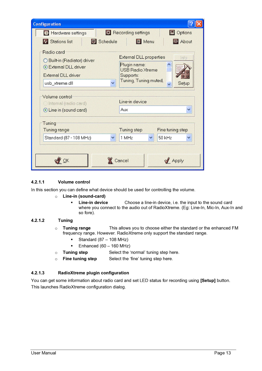 Philips FMU-100 Volume control, Line-in sound-card, Tuning Tuning range, Tuning step, RadioXtreme plugin configuration 