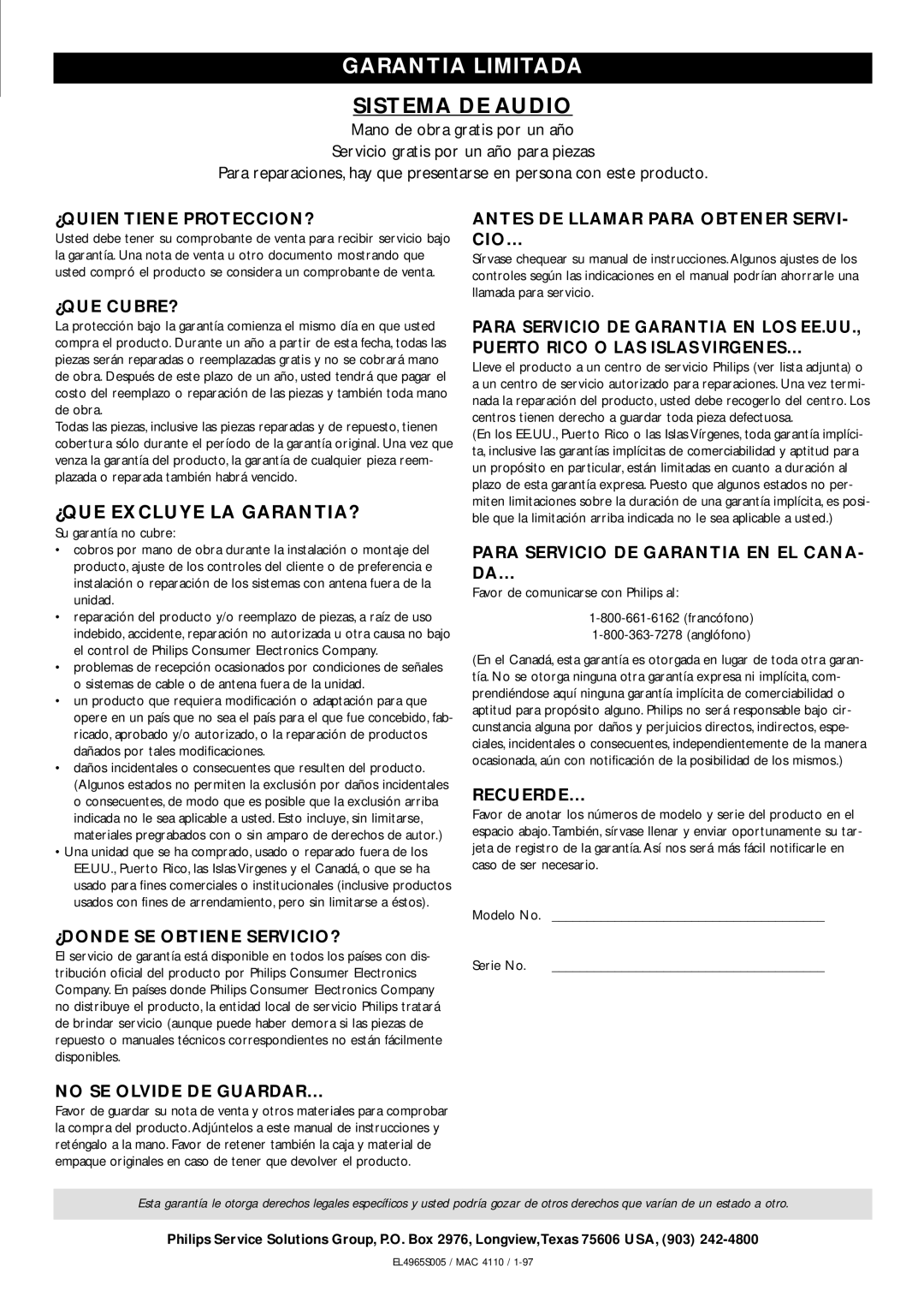 Philips FR-994, FR-995 ¿QUE Excluye LA GARANTIA?, Favor de comunicarse con Philips al Francófono Anglófono, Disponibles 