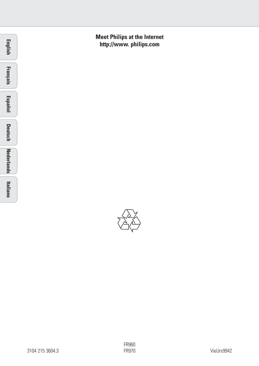 Philips FR970, FR960 manual English Français Español Deutsch Nederlands Italiano, 3104 215, VieUrs9942 
