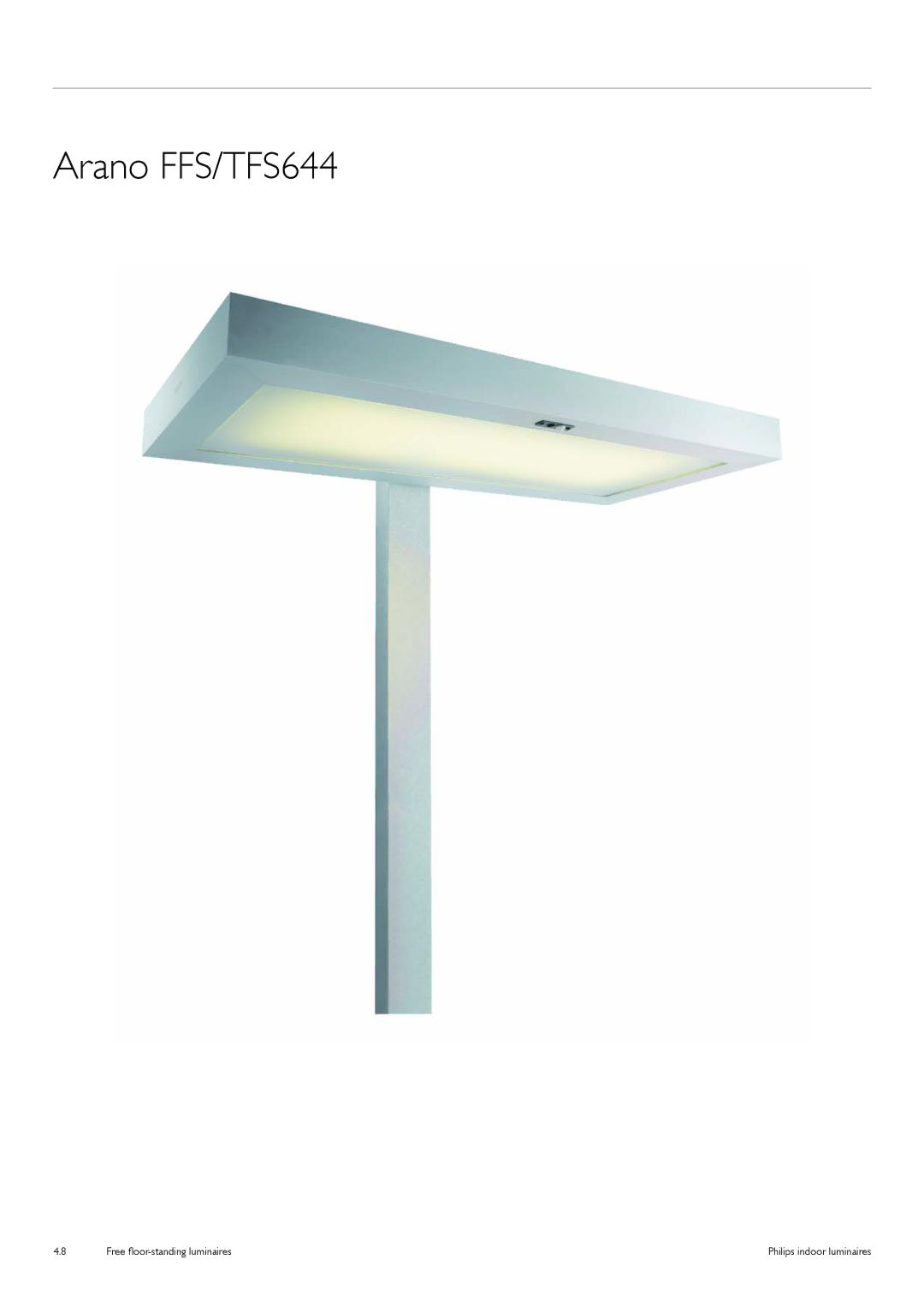 Philips Free Floor-Standing Luminaires manual Arano FFS/TFS644 