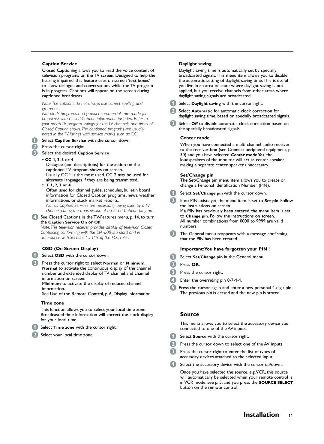 Philips FTR9964 manual Caption Service, Daylight saving, Center mode, Set/Change pin, ImportantYou have forgotten your PIN 