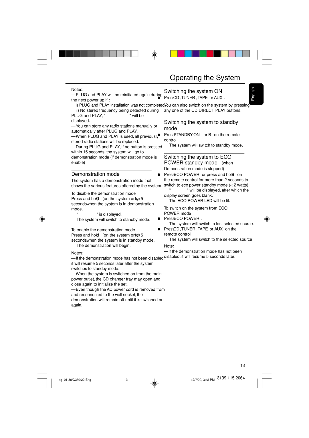 Philips FW-C380 manual Demonstration mode, Switching the system on, Switching the system to standby mode 