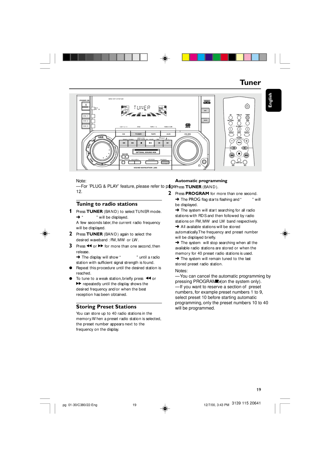 Philips FW-C380 manual Tuner, Tuning to radio stations, Storing Preset Stations, Select preset 10 before starting automatic 