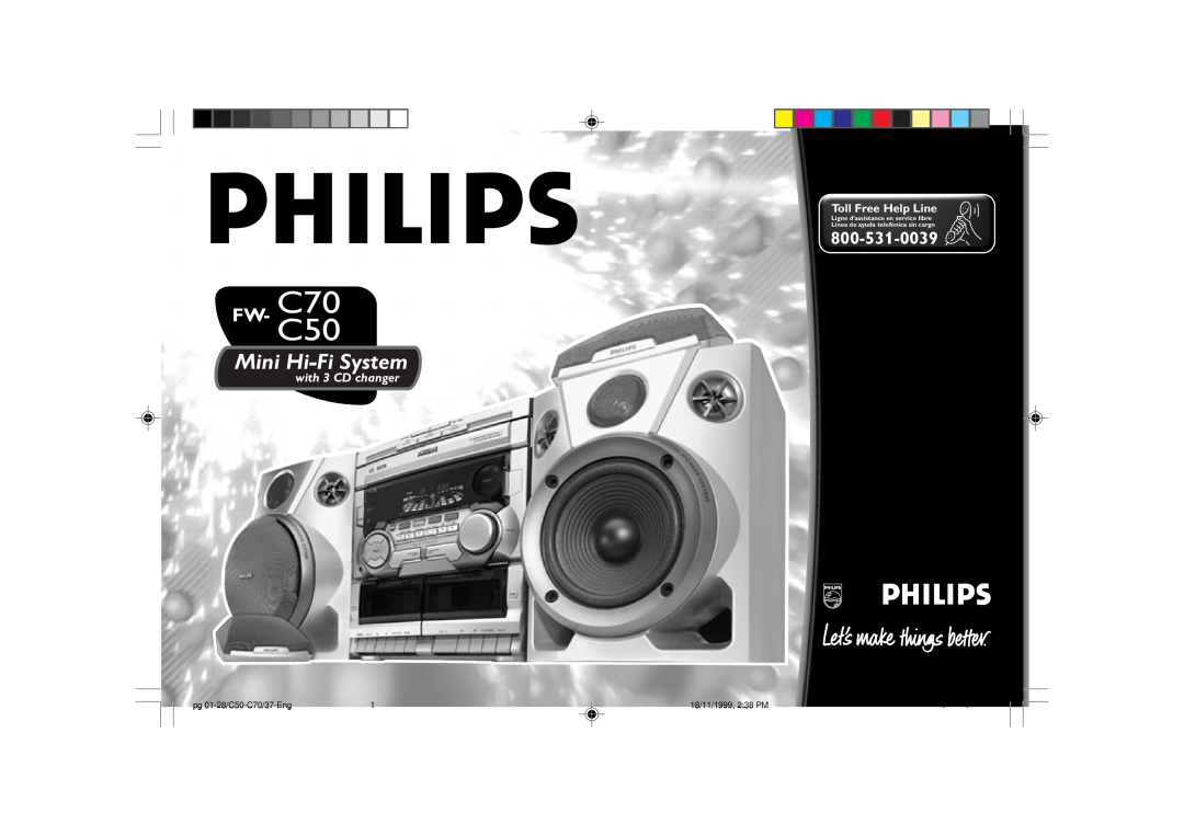 Philips FW-C50 manual FW- C70C50, Mini Hi-FiSystem, with 3 CD changer, Toll Free Help Line, pg 01-28/C50-C70/37-Eng 