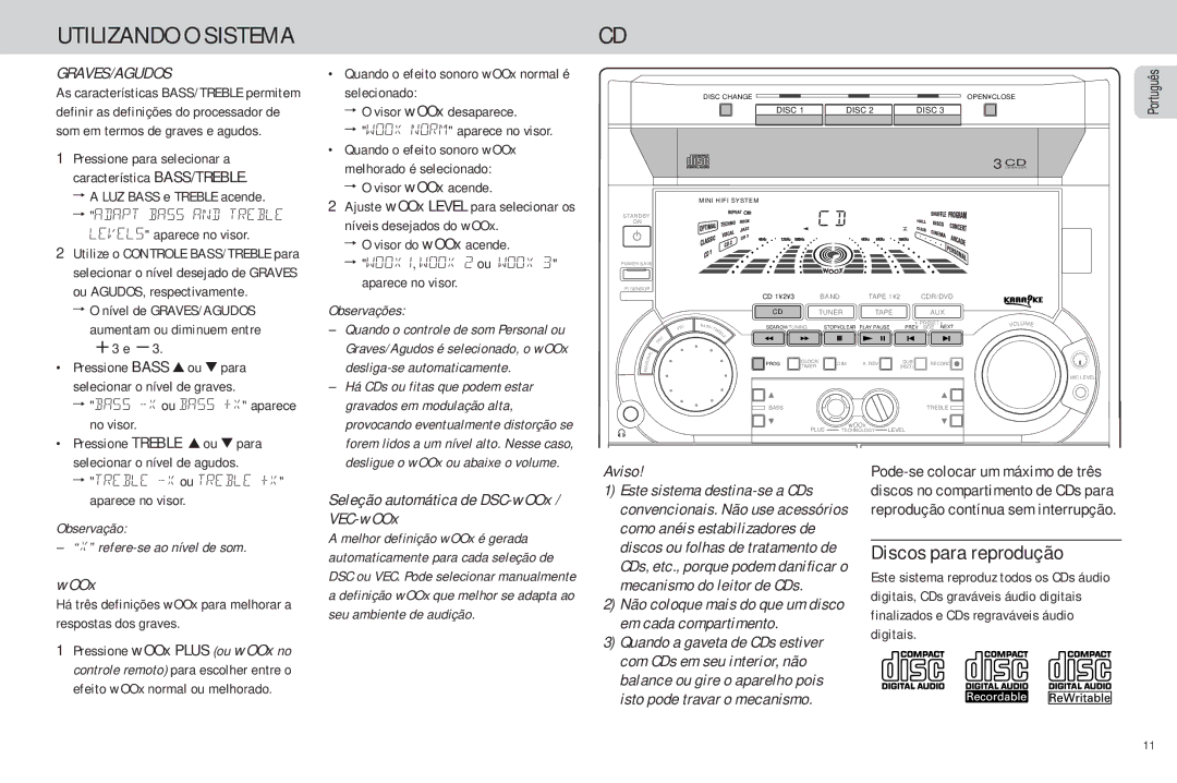 Philips FW-C85 manual Discos para reprodução, Desliga-se automaticamente, Gravados em modulação alta 