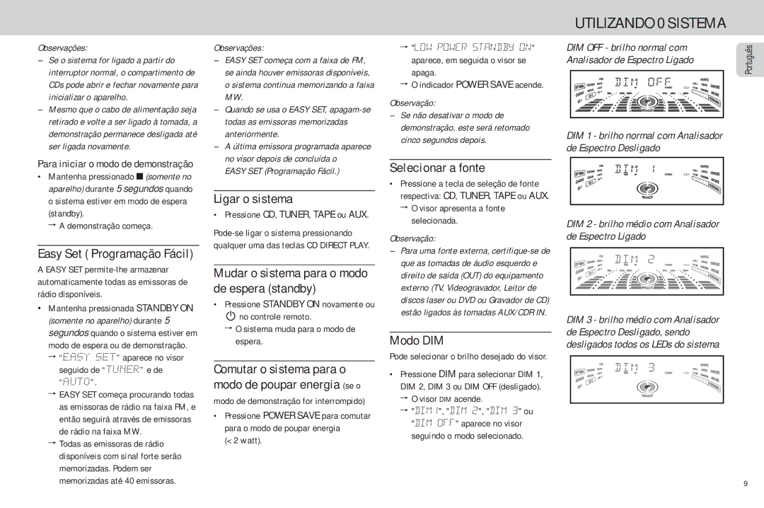 Philips FW-C85 manual Utilizando 0 Sistema, Ligar o sistema, Selecionar a fonte, Modo DIM 