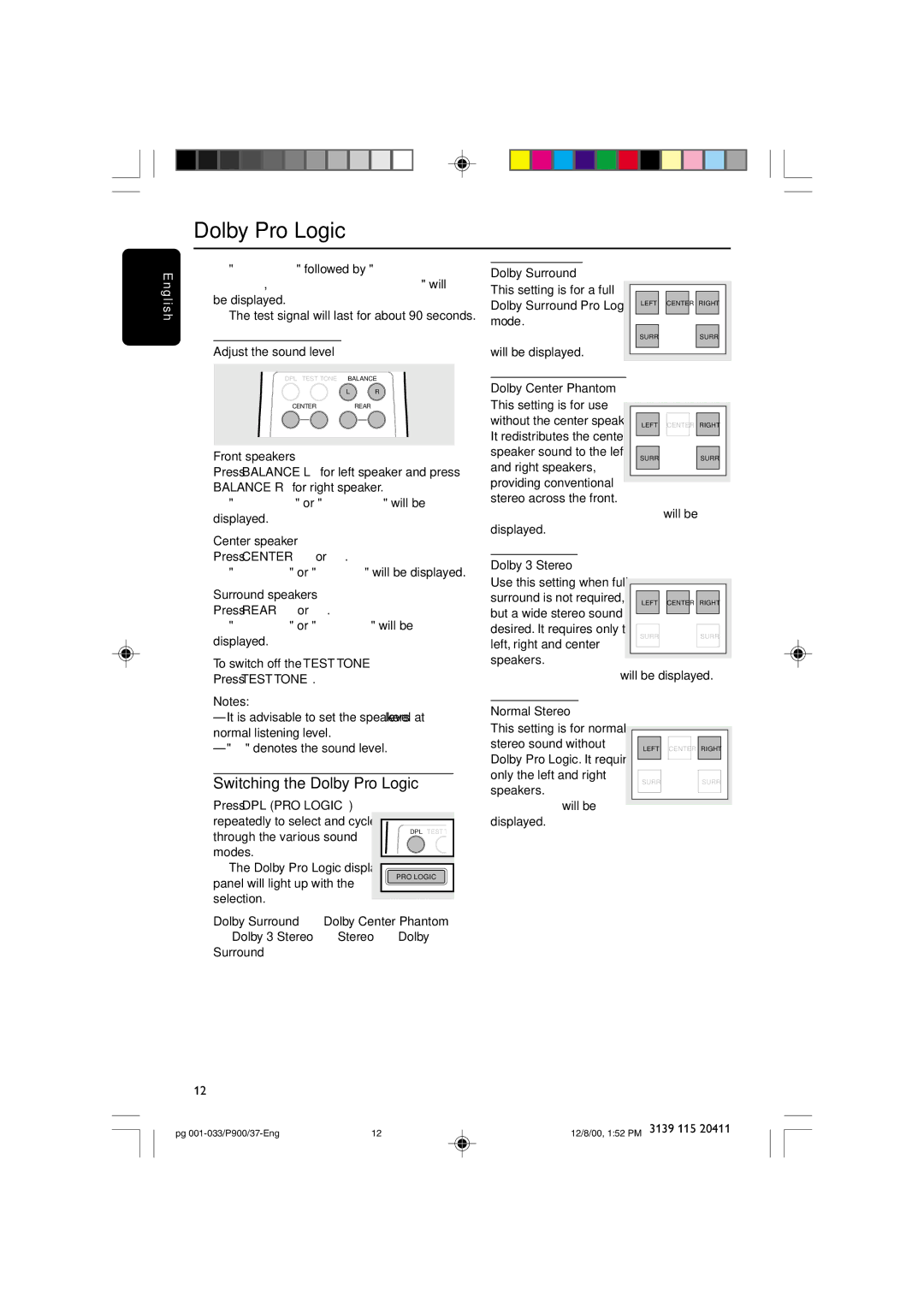 Philips FW-P900 manual Switching the Dolby Pro Logic 