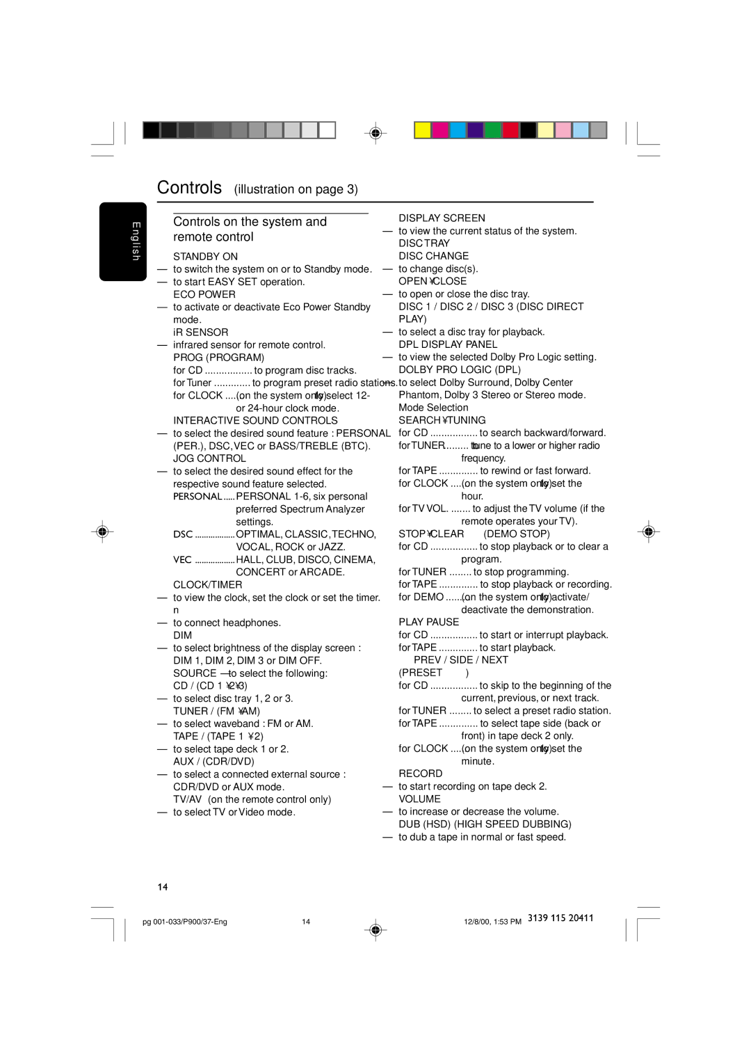 Philips FW-P900 manual Controls on the system and remote control 