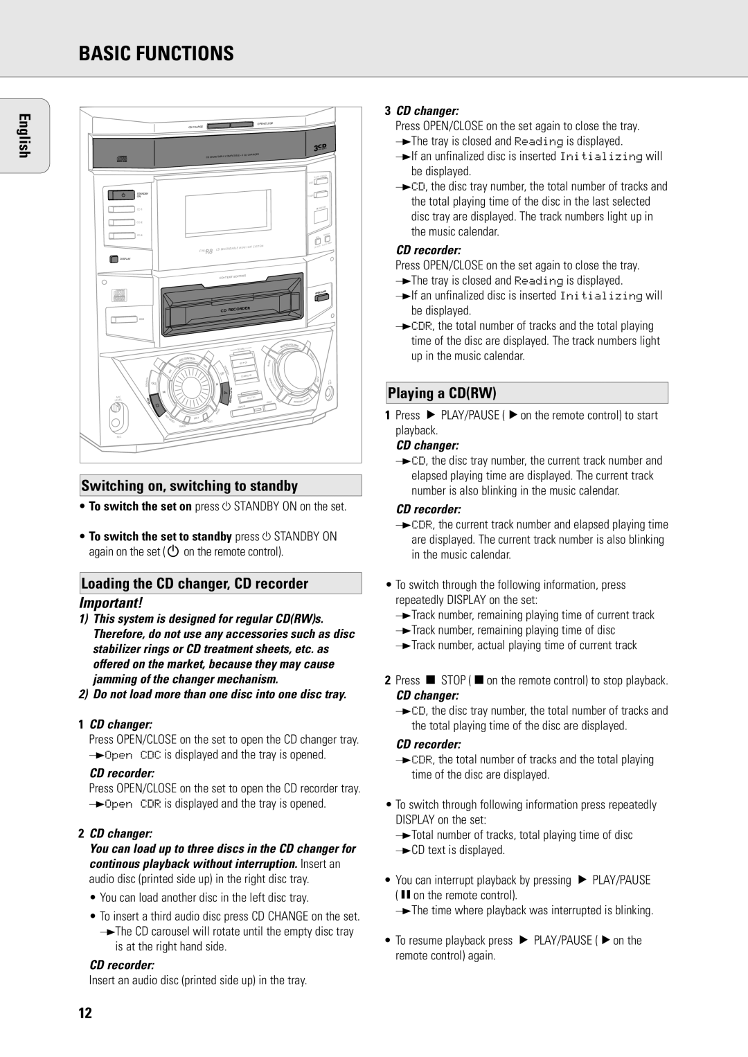 Philips FW-R8 Basic Functions, Switching on, switching to standby, Loading the CD changer, CD recorder, Playing a Cdrw 