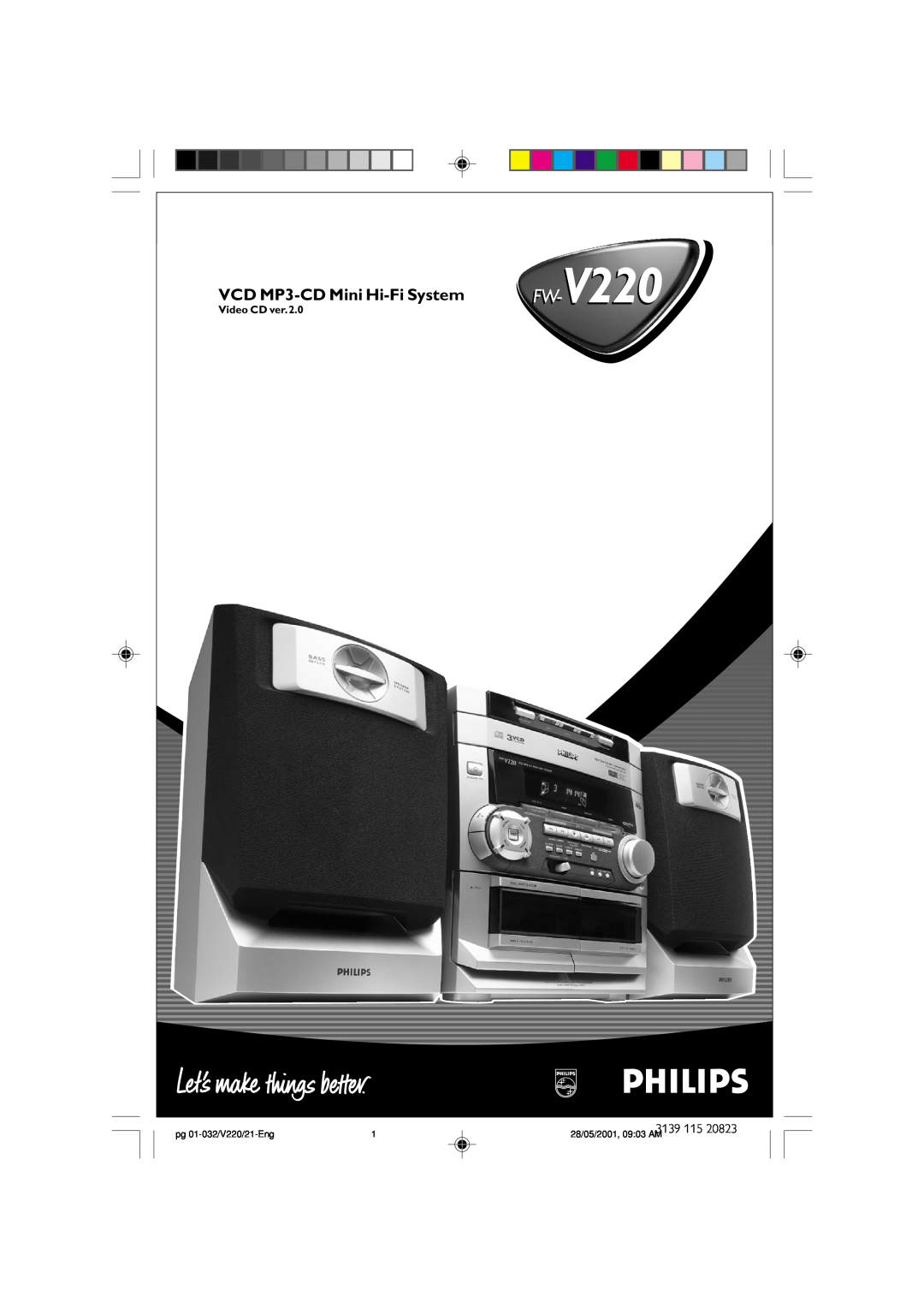 Philips FW-V220/21 manual VCD MP3-CDMini Hi-FiSystem, Video CD ver.2.0, pg 01-032/V220/21-Eng, 28/05/2001, 09:03 AM 