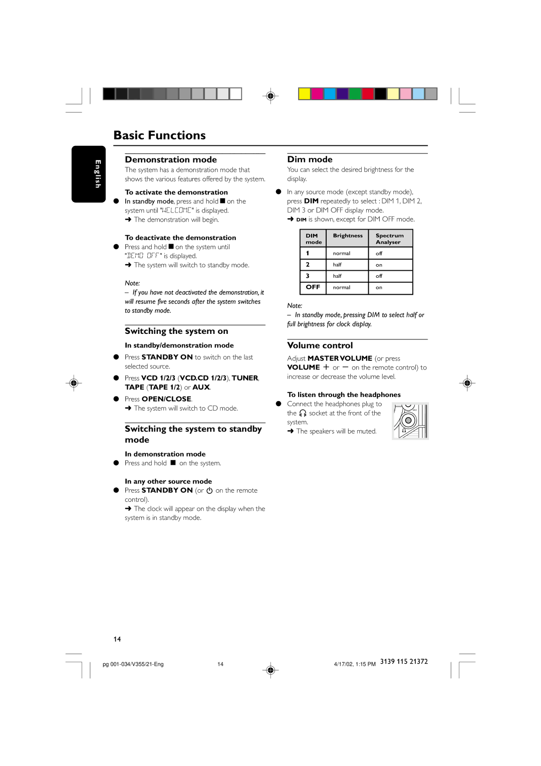 Philips FW-V355 Basic Functions, Switching the system on, Switching the system to standby mode, Dim mode, Volume control 