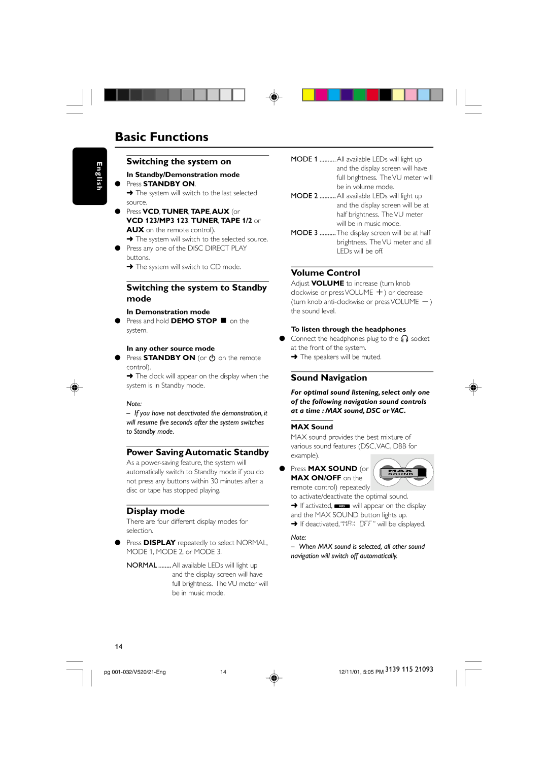 Philips FW-V520 manual Switching the system on, Switching the system to Standby mode, Power Saving Automatic Standby 