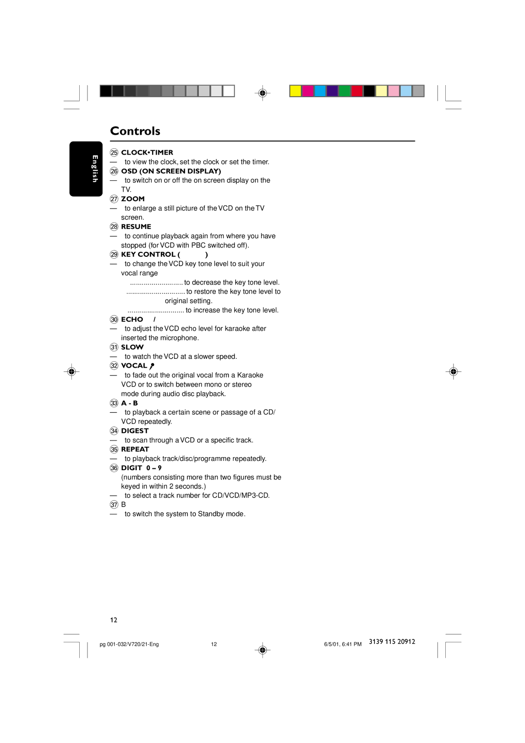 Philips FW-V720 manual ∞ Clocktimer, § OSD on Screen Display, ≥ Zoom, Resume, ⁄ Slowö, ¤ Vocal, › Digest 