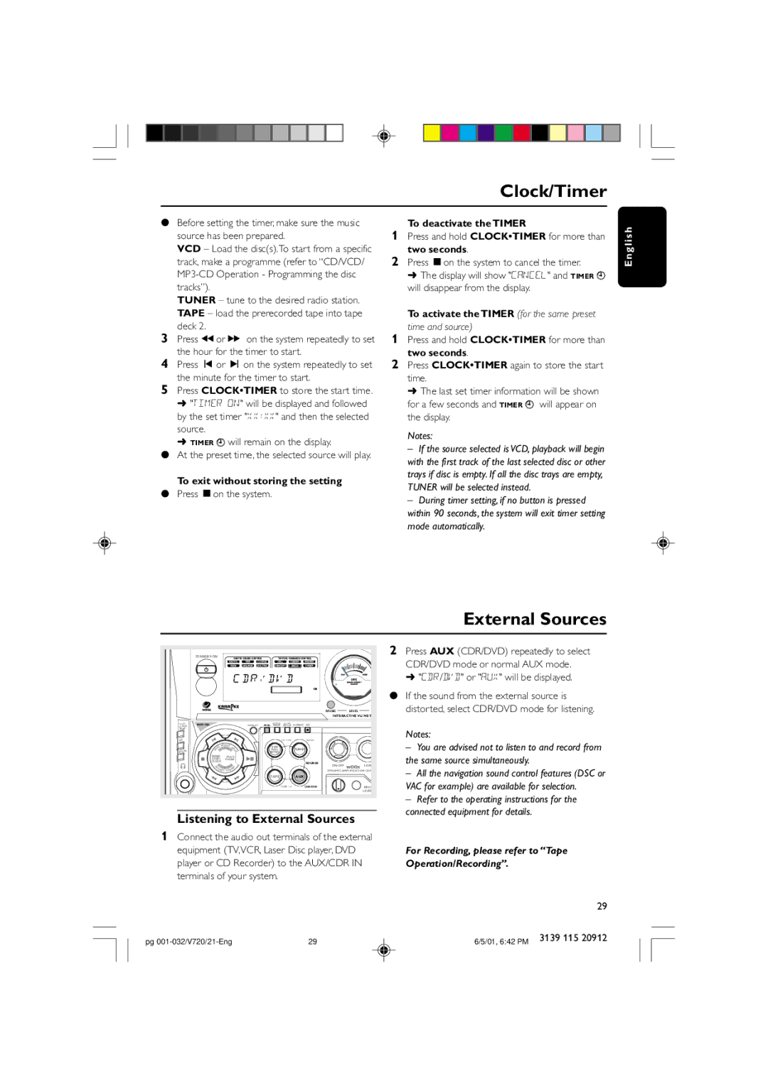 Philips FW-V720 manual Clock/Timer, Listening to External Sources, To deactivate the Timer 