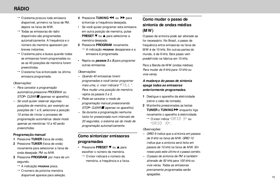 Philips FW768P manual Como mudar o passo de sintonia de ondas médias MW, Como sintonizar emissoras programadas 